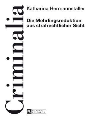 cover image of Die Mehrlingsreduktion aus strafrechtlicher Sicht